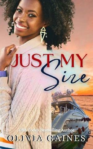 Just My Size by Olivia Gaines