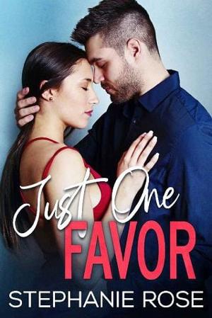 Just One Favor by Stephanie Rose