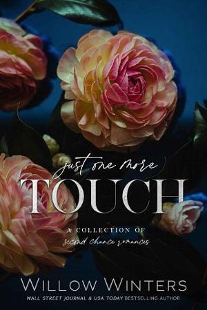 Just One More Touch by Willow Winters