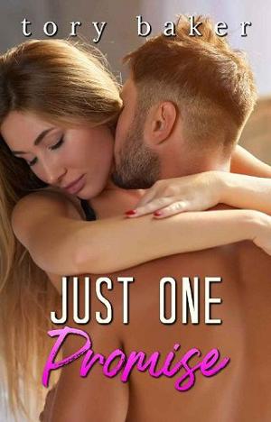 Just One Promise by Tory Baker