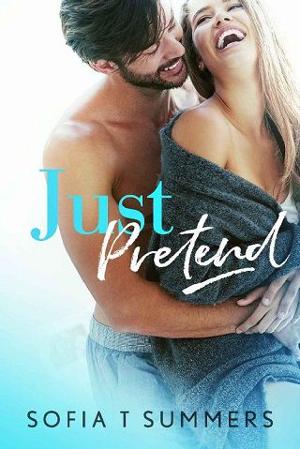 Just Pretend by Sofia T. Summers
