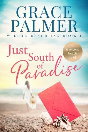 Just South of Paradise by Grace Palmer