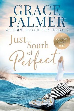 Just South of Perfect by Grace Palmer
