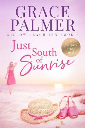 Just South of Sunrise by Grace Palmer