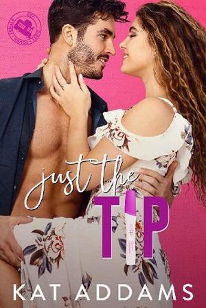 Just the Tip by Kat Addams