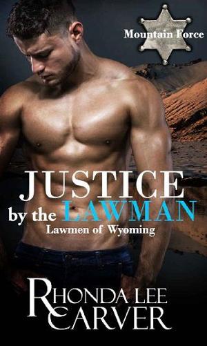 Justice by the Lawman by Rhonda Lee Carver