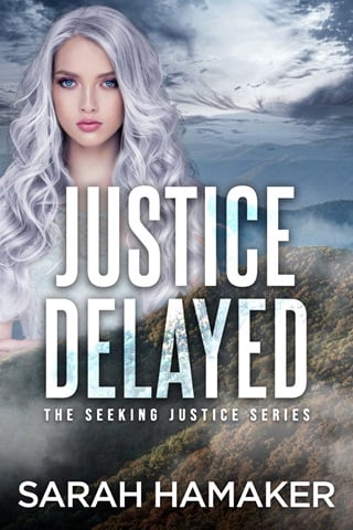 Justice Delayed by Sarah Hamaker