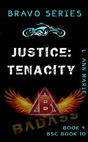 Justice: Tenacity by L. Ann Marie