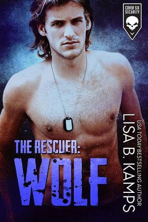 The Rescuer: Wolf by Lisa B. Kamps