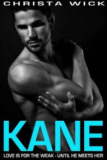 Kane by Christa Wick