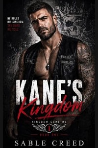 Kane’s Kingdom by Sable Creed
