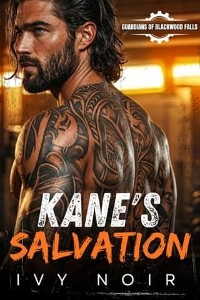 Kane’s Salvation by Ivy Noir