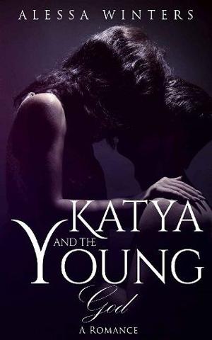 Katya and the Young God by Alessa Winters