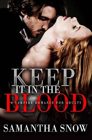 Keep It In The Blood by Samantha Snow