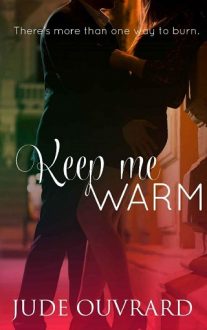 Keep Me Warm by Jude Ouvrard