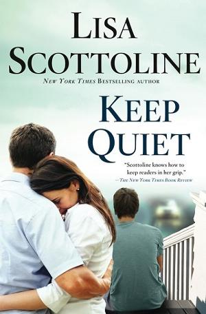 Keep Quiet by Lisa Scottoline