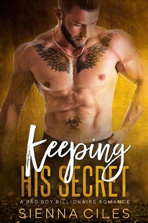 Keeping His Secret by Sienna Ciles