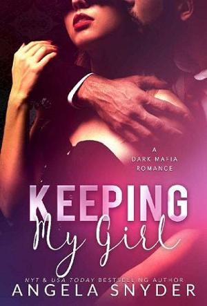 Keeping My Girl by Angela Snyder