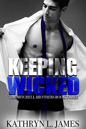 Keeping Wicked by Kathryn L. James