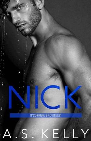 Nick by A. S. Kelly