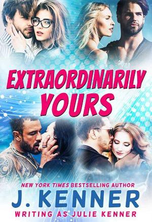 Extraordinarily Yours, Collection 1 by J. Kenner