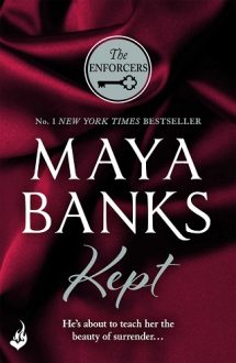 Kept by Maya Banks