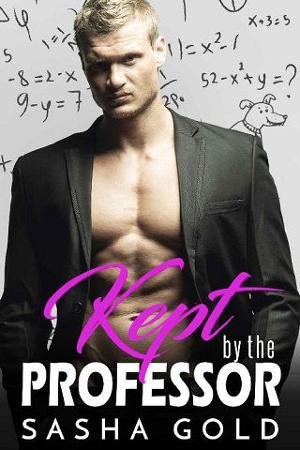 Kept By the Professor by Sasha Gold
