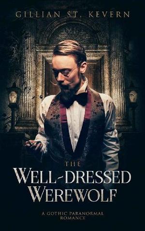 The Well-dressed Werewolf by Gillian St. Kevern