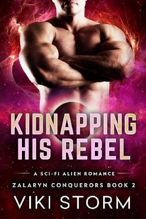 Kidnapping His Rebel by Viki Storm