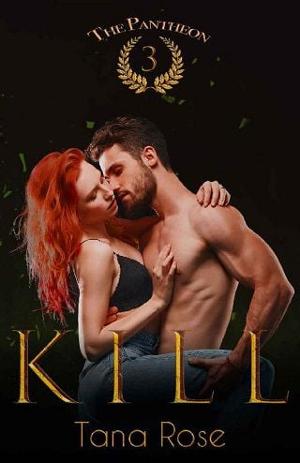 Kill by Tana Rose