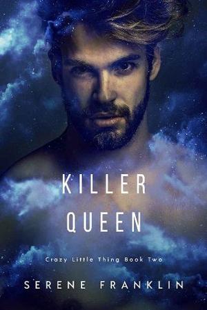 Killer Queen by Serene Franklin