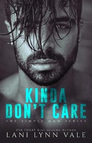 Kinda Don’t Care by Lani Lynn Vale
