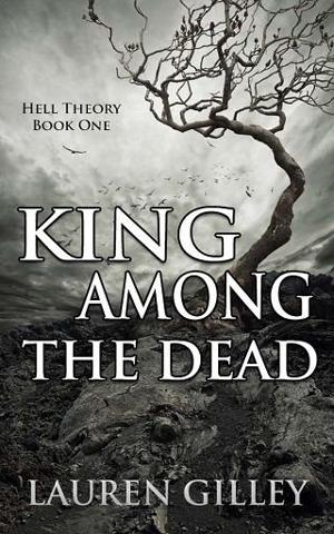 King Among the Dead by Lauren Gilley