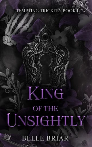 King of the Unsightly by Belle Briar