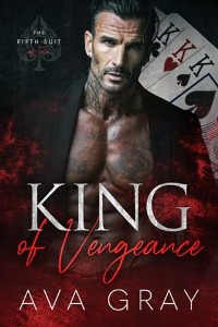 King of Vengeance by Ava Gray