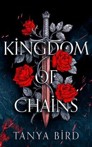 Kingdom of Chains by Tanya Bird
