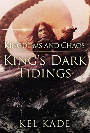 Kingdoms And Chaos by Kel Kade