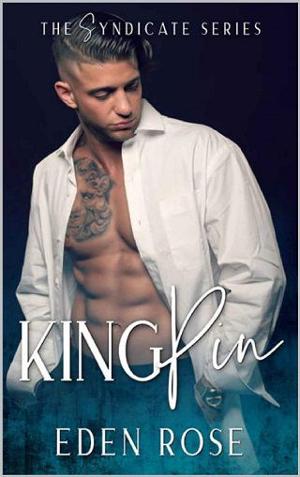 KingPin by Eden Rose