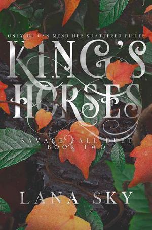 King’s Horses by Lana Sky