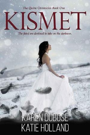 Kismet by Karen DuBose