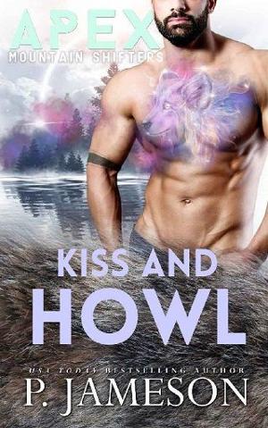Kiss and Howl by P. Jameson