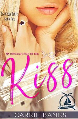 Kiss by Carrie Banks