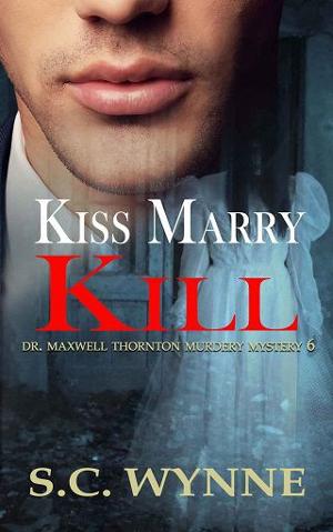 Kiss Marry Kill by S.C. Wynne