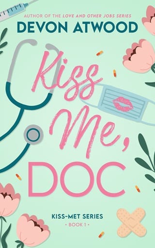 Kiss Me, Doc by Devon Atwood