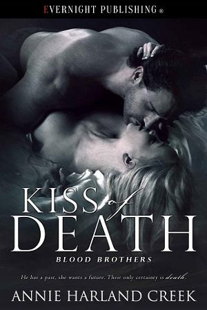 Kiss of Death by Annie Harland Creek