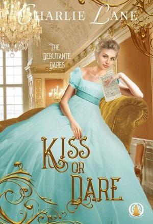 Kiss or Dare by Charlie Lane