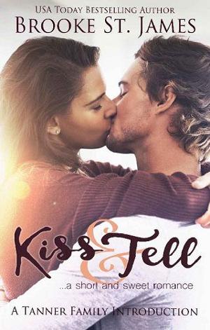 Kiss & Tell by Brooke St. James