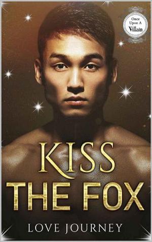 Kiss The Fox by Love Journey
