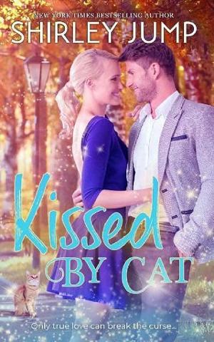 Kissed By Cat by Shirley Jump