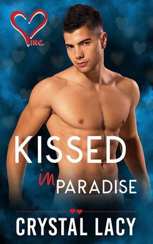 Kissed in Paradise by Crystal Lacy